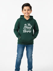 Dad is My Hero Fleece Hoodie For Boys