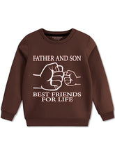 Father and Son Forever Friends Sweatshirt For Boys