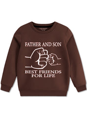 Father and Son Forever Friends Sweatshirt For Boys
