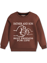 Father and Son Forever Friends Sweatshirt For Boys