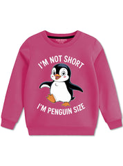 Not Short Just Penguin Sized Fleece Sweatshirts For Girls