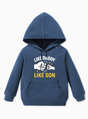 Kids Like Daddy Like Son Printed Hoodie