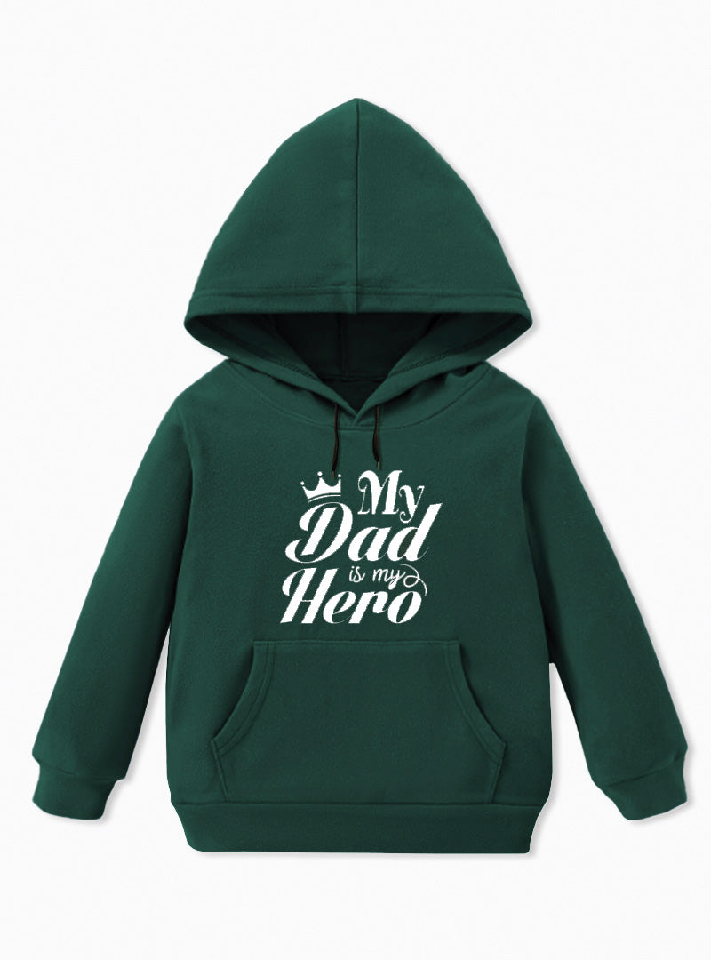 Dad is My Hero Fleece Hoodie For Boys