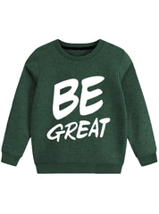 Children's Round Neck Be Great Sweatshirt