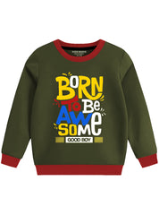 Born To Be Awesome Kids Sweatshirt