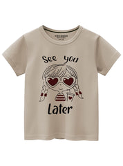 See You Later Trendy Girls T-Shirt