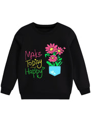 Make Today Happy Sweatshirt