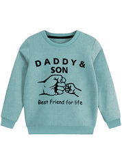 Daddy & Son Best Friend For Life Sweatshirt _ 2