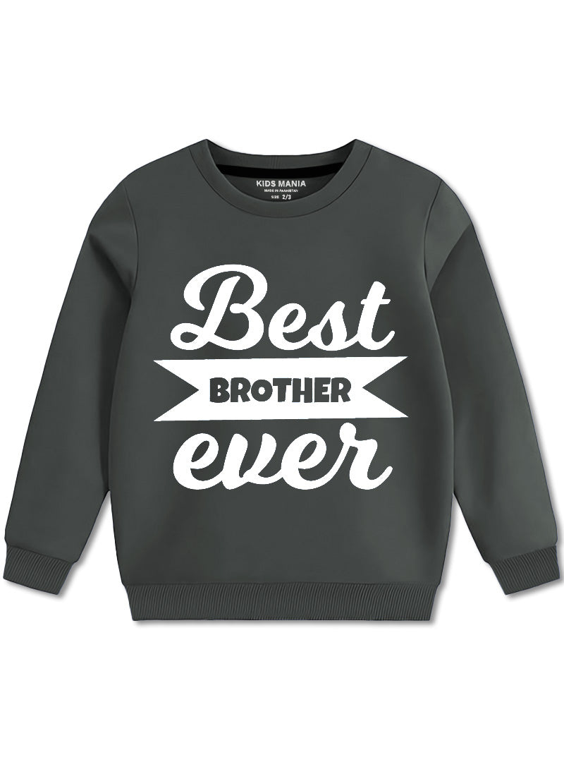 Best Brother Ever Typography Sweatshirt For Boys