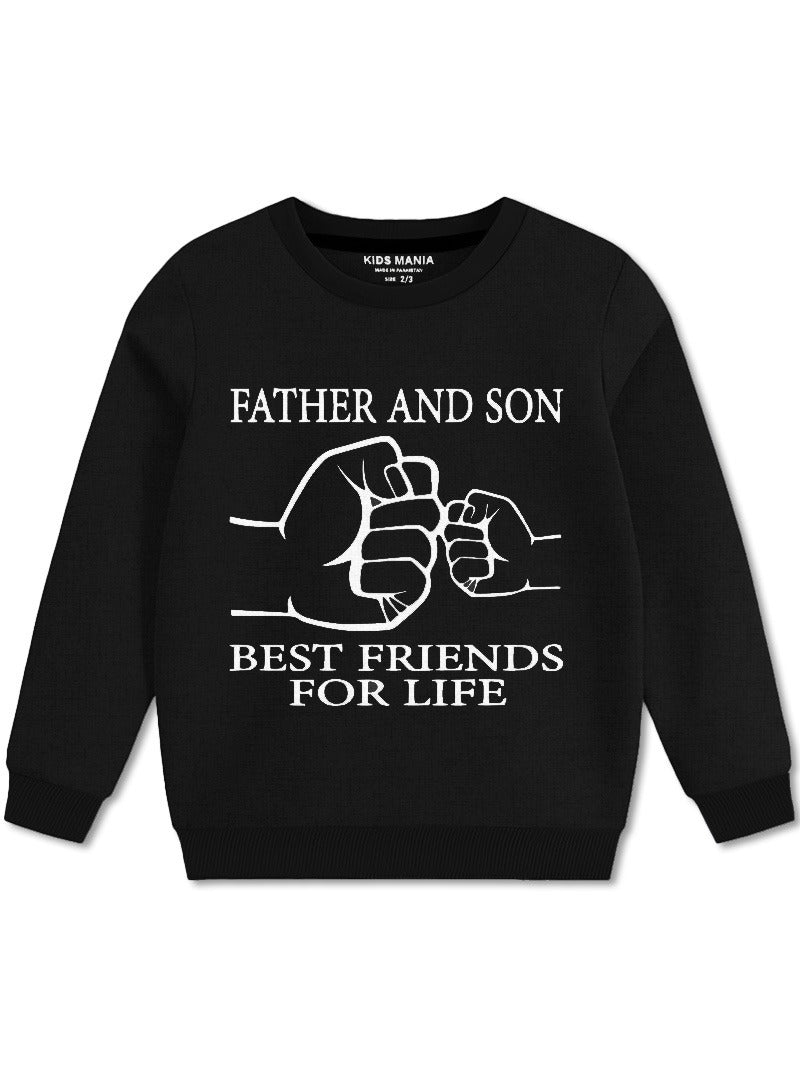 Father and Son Best Friends For Life Boys Sweatshirts Black